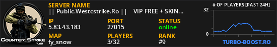 || Public.Westcstrike.Ro || VIP FREE + SKINS WEAPONS