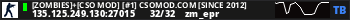 [ZOMBIES]+[CSO MOD] [#1] CSOMOD.COM [since 2012]
