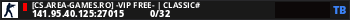 [CS.AREA-GAMES.RO] -VIP FREE- | CLASSIC#