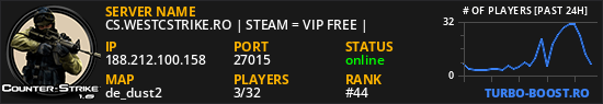 CS.WESTCSTRIKE.RO | STEAM = VIP FREE |
