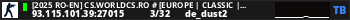 [2025 RO-EN] CS.WORLDCS.RO # [EUROPE | CLASSIC | FUN]