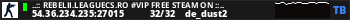 ..:: REBELII.LEAGUECS.RO #VIP FREE STEAM ON ::..