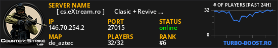 ★   [ cs.eXtream.ro ] ⮞   Clasic + Revive Mode | Free GUN