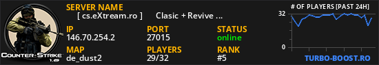 ★   [ cs.eXtream.ro ] ⮞   Clasic + Revive Mode | Free GUN