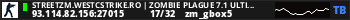 StreetZM.WestCstrike.Ro | Zombie Plague 7.1 UltimateX
