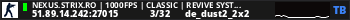 NEXUS.STRIX.RO | 1000FPS | CLASSIC | REVIVE SYSTEM |