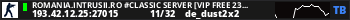 ROMANIA.INTRUSII.RO #CLASSIC SERVER [VIP FREE 23-11]