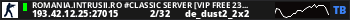 ROMANIA.INTRUSII.RO #CLASSIC SERVER [VIP FREE 23-11]